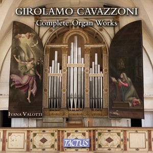 CAVAZZONI, G.: Organ Music (Complete)
