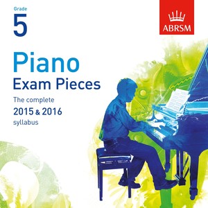 Piano Exam Pieces 2015 & 2016, Abrsm Grade 5