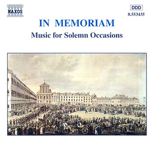 IN MEMORIAM - MUSIC FOR SOLEMN OCCASIONS
