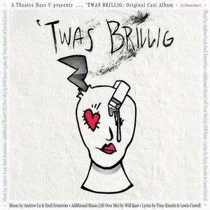 'Twas Brillig: Original Cast Album