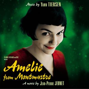 Amelie from Montmartre (Original SoundTrack) (bonus tracks)
