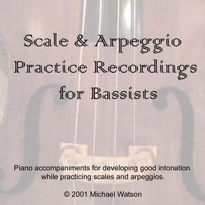 Bass Scale & Arpeggio Recordings