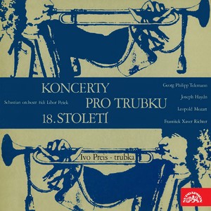 Telemann, Haydn, Richter, Mozart: Trumpet Concertos