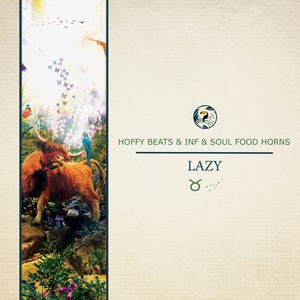 lazy - hoffy beats/inf/soul food horns - qq音乐-千万正版音乐海量