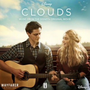 CLOUDS (Music From The Disney+ Original Movie) (云上情歌 电影原声带)