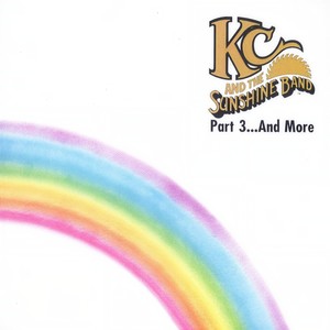 KC And The Sunshine Band - Part 3...And More