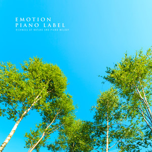 풍요로운 자연의 감성과 피아노 선율 (Richness Of Nature And Piano Melody)