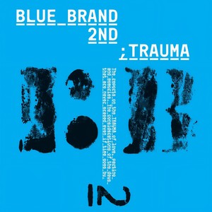 Blue Brand 2집 - Trauma Part.2 (BlueBrand 2辑 Trauma Part 2)
