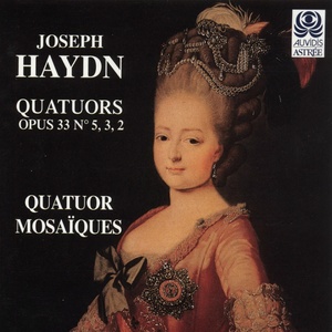 Haydn: Quatuors à cordes, Op. 33 Nos. 5, 3 & 2 (海顿:弦乐四重奏,作品33之5,作品33之3和作品33之2)