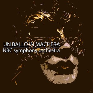 Verdi: Un Ballo in Maschera (威尔第:化妆舞会)