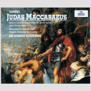 Handel: Judas Maccabaeus (亨德尔:犹大·马加比)