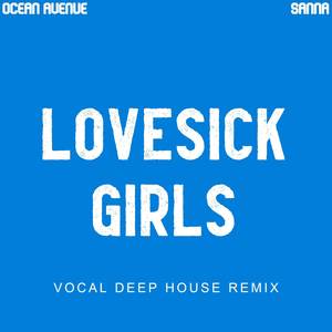 lovesick girls (vocal deep house remix&