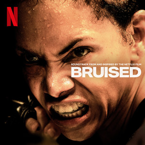 Bruised (Soundtrack From and Inspired by the Netflix Film) (伤痕累累 电影原声带)