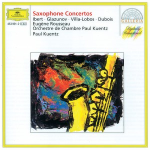 Ibert / Glazunov / Villa-Lobos / Dubois: Saxophone Concertos (伊贝尔-格拉祖诺夫-罗伯士-杜布瓦:萨克斯管协奏曲)