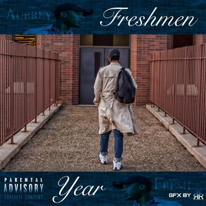 Freshmen Year (Explicit)