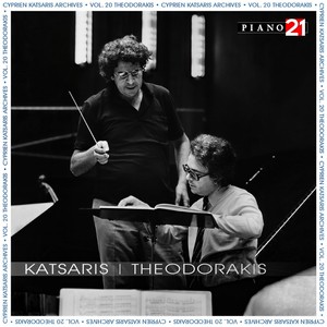 Theodorakis - Vol. 1: Suite No. 1 & Piano Concerto (Cyprien Katsaris Archives)