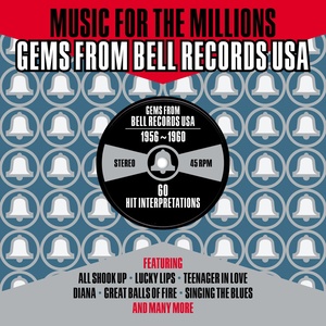 Music for the Millions: Gems from Bell Records USA 1956-1960