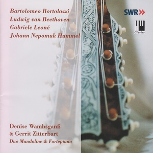 Bortolazzi, Beethoven, Leoné, Hummel: Music for Mandolin and Piano (博尔托拉齐,贝多芬,莱昂,胡梅尔,为钢琴和曼陀铃所作音乐)