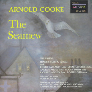 Music by Arnold Cooke: The Seamew