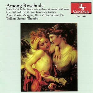 FORQUERAY, A.: Suite No. 1 in D Minor / BALTZAR, T.: Divisions on a Ground in G Major / LAWES, H.: Among Rosebuds (Morgan, Rippe, Simms)