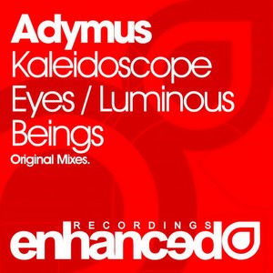 Kaleidoscope Eyes / Luminous Beings