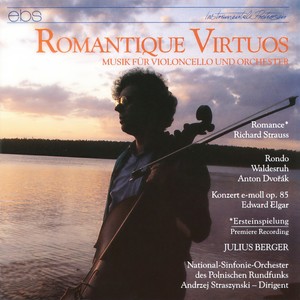 Romantique Virtuos: Music for Violoncello & Orchestra