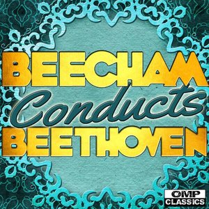 Beecham Conducts: Beethoven (比彻姆指挥:贝多芬)