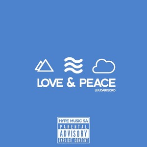 love and peace (explicit)