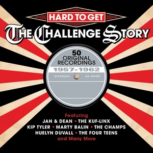 Hard to Get: The Challenge Story 1957-1962