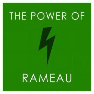 The Power of Rameau
