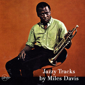 jazzy tracks by miles davis