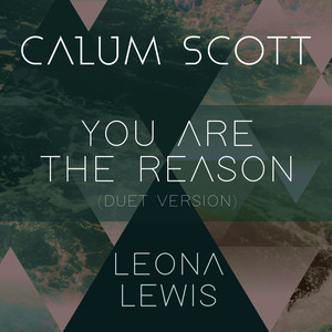 You Are The Reason(Duet Version)(热度:66)由海洋&杰克翻唱，原唱歌手Calum Scott/Leona Lewis