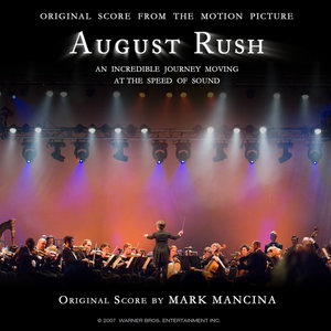 August Rush (Music from the Motion Picture) (八月迷情 电影原声带)
