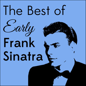 the best of early frank sinatra