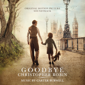 Goodbye Christopher Robin (Original Motion Picture Soundtrack) (再见,克里斯托弗·罗宾 电影原声带)