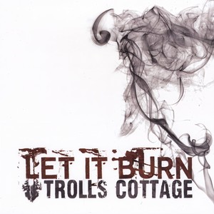Let It Burn