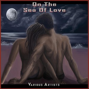 On the Sea of Love