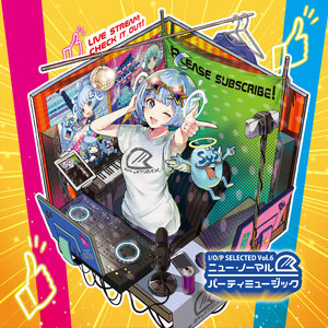 ニュー・ノーマル・パーティミュージック ~ I/O/P SELECTED Vol.6