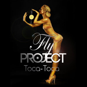 Toca Toca(Radio Edit)(热度:59)由未若柳絮因风起翻唱，原唱歌手Fly Project