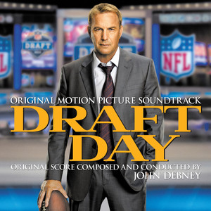 Draft Day (Original Motion Picture Soundtrack) (选秀日 电影原声带)