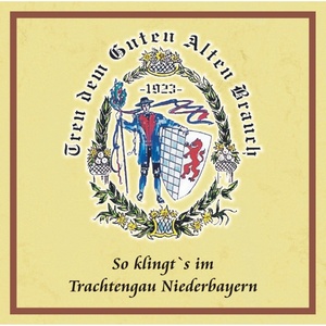 So klingt's im Trachtengau Niederbayern