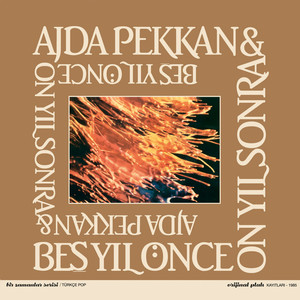 Ajda Pekkan & Beş Yıl Önce On Yıl Sonra