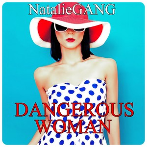 Dangerous Woman