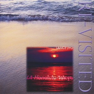 LA Honolulu Tokyo Re-Visited (Import Version)