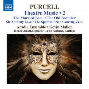 PURCELL: Theatre Music, Vol. 2 (Aradia Ensemble, Mallon)