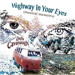 Highway in Your Eyes (Musical Memoirs)