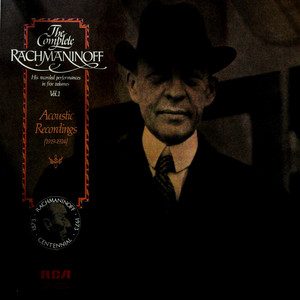 The Complete Rachmaninoff Vol.1 - Acoustic Recordings (1919-1924)(黑胶版)