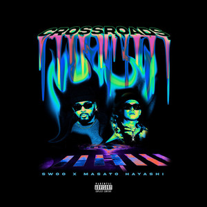 Crossroads (Explicit)