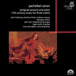 Pachelbel Canon and Other 17th Century Music for Three Violins (Original Version)