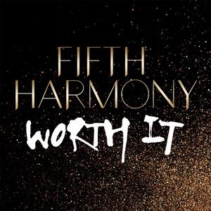 Worth It(热度:48)由啾～酱翻唱，原唱歌手Fifth Harmony